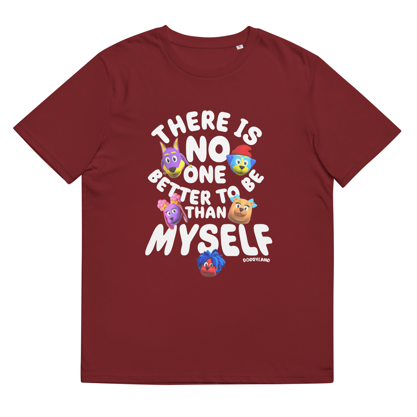 Adult Doggyland "There Is No One Better To Be Than Myself" Shirt