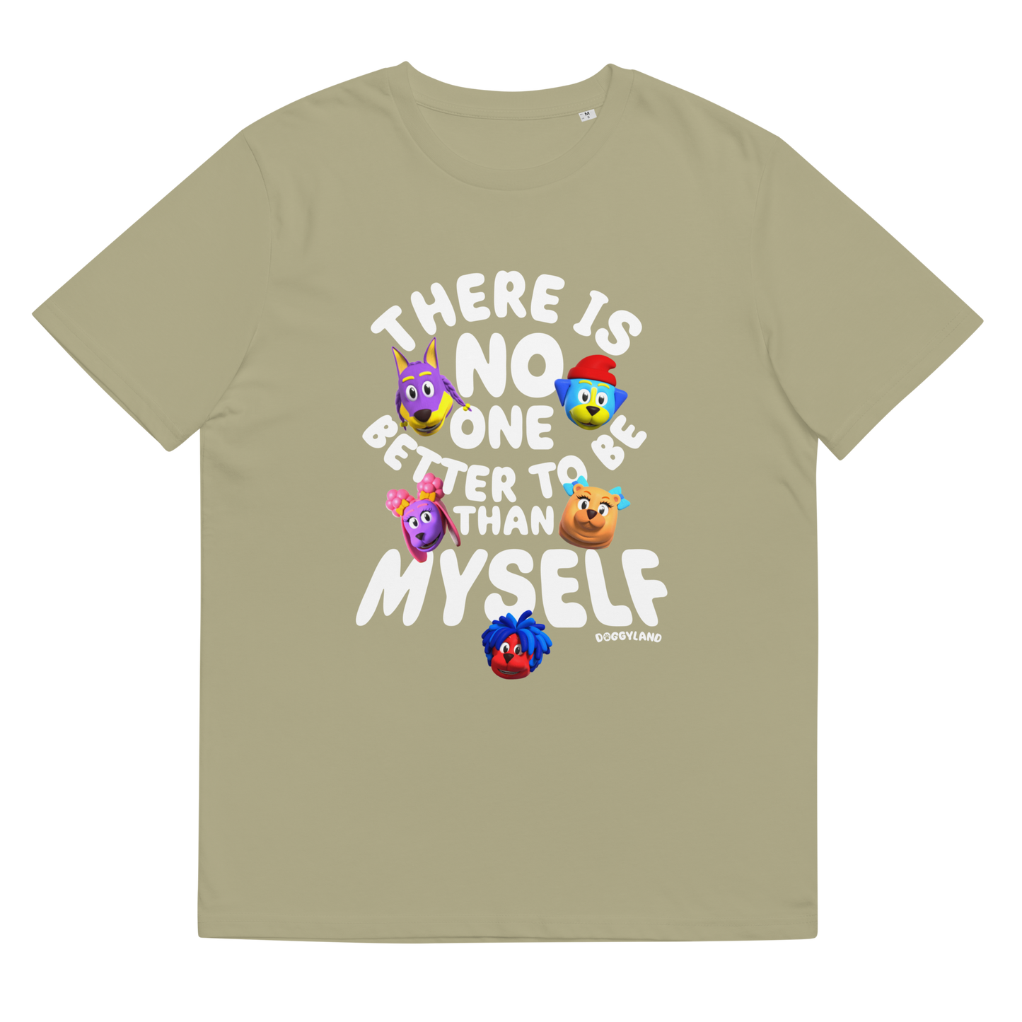 Adult Doggyland "There Is No One Better To Be Than Myself" Shirt