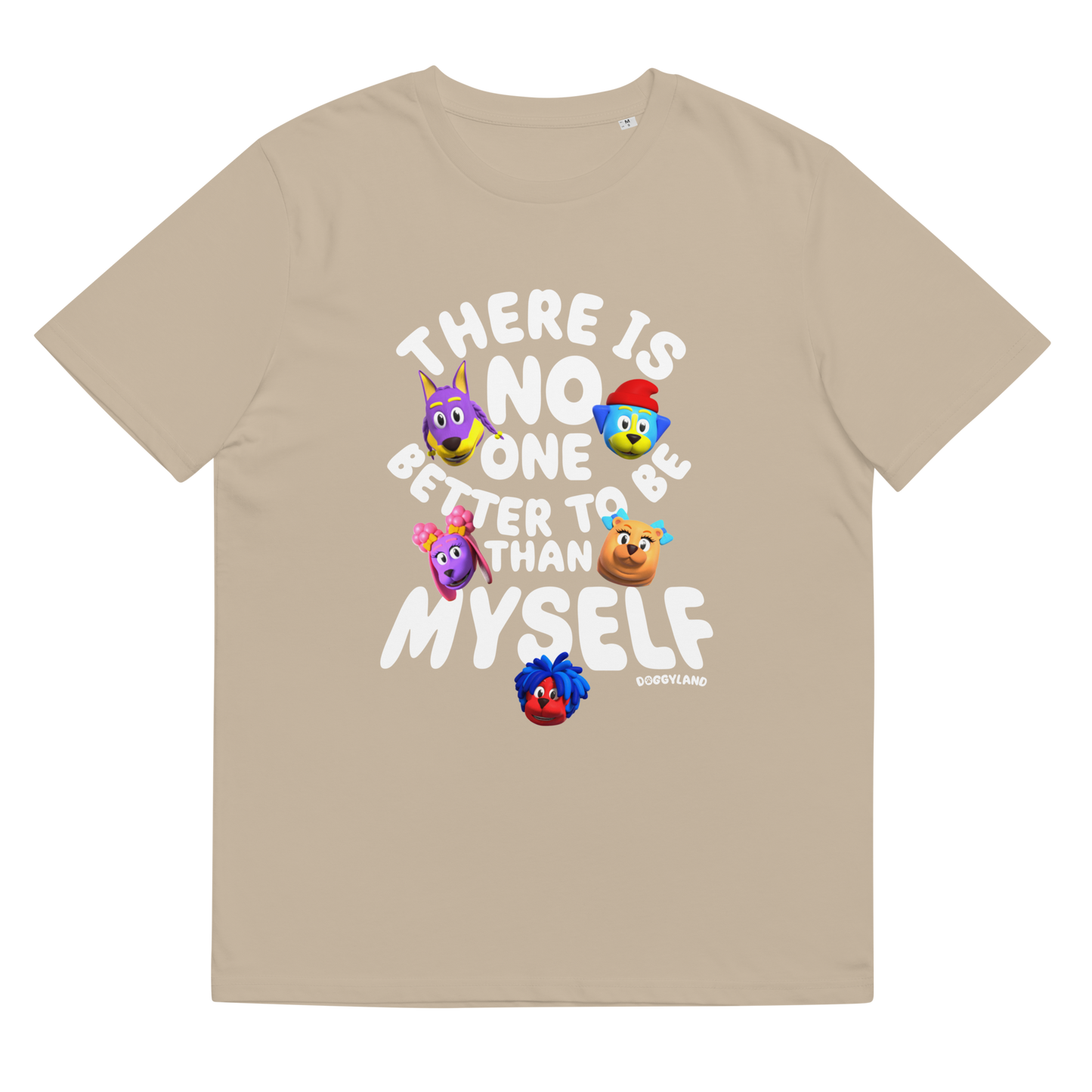Adult Doggyland "There Is No One Better To Be Than Myself" Shirt